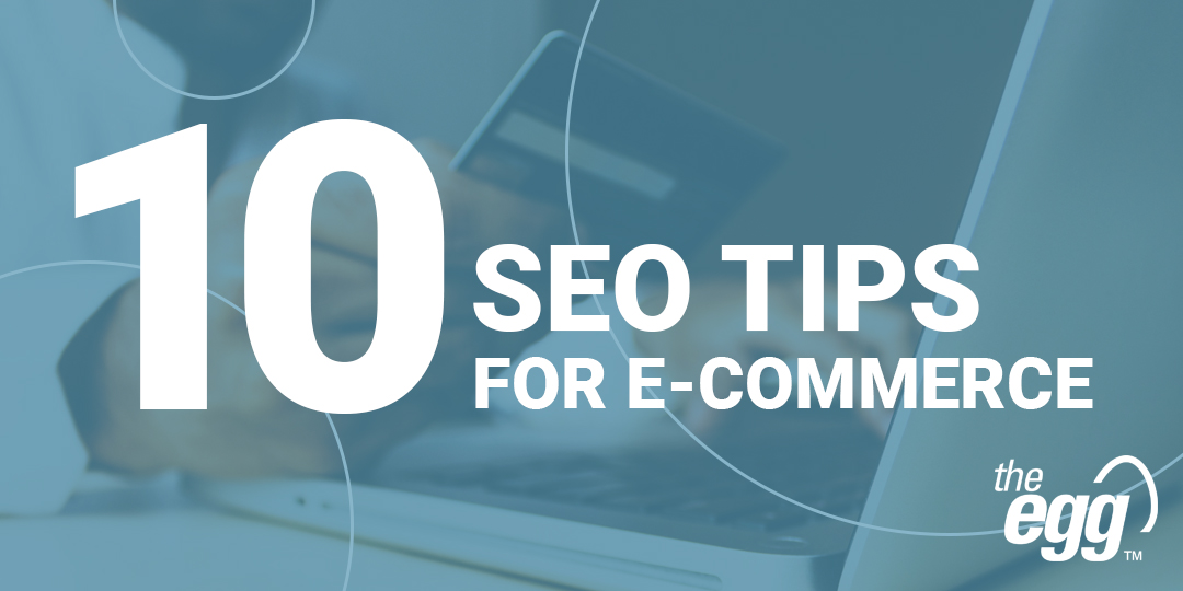 10 SEO tips for e-commerce