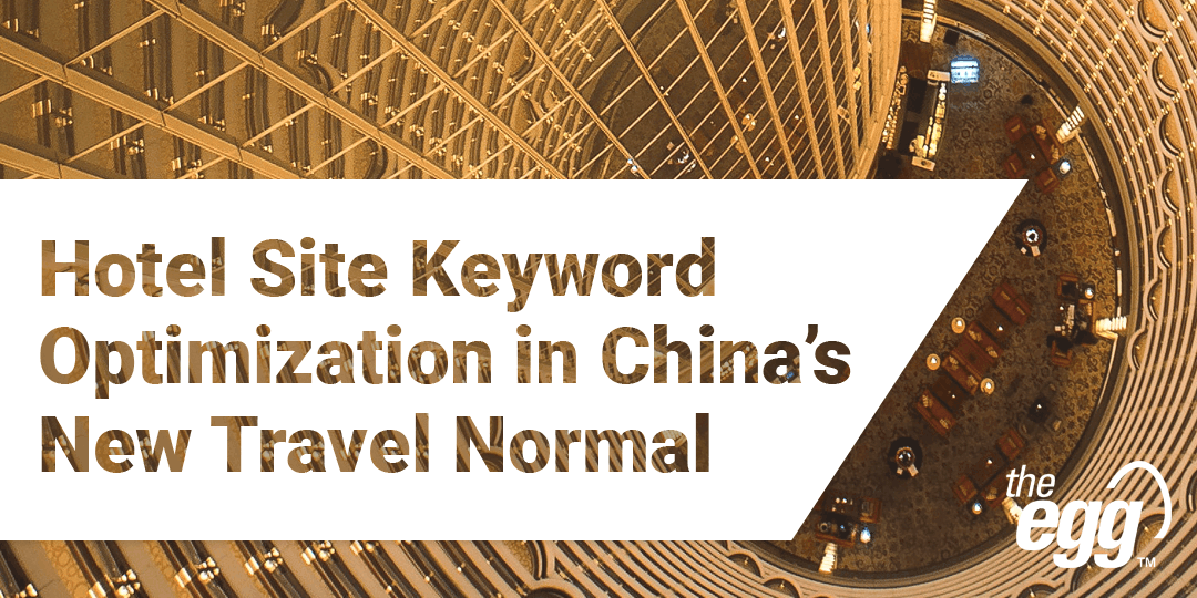 Keyword Planning for Hotel Site SEO in Post-Pandemic China