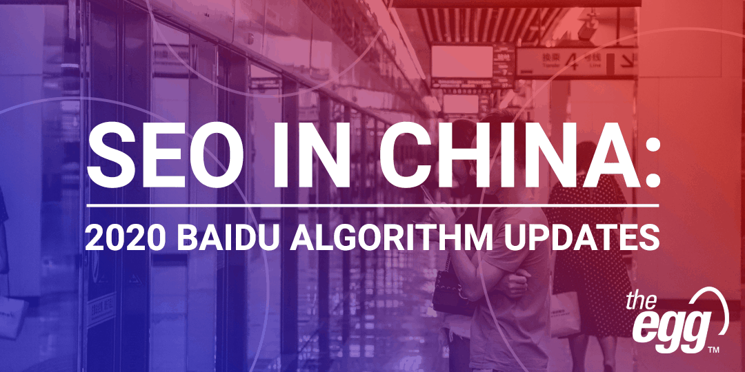 SEO in China - Baidu Algorithm Updates 2020