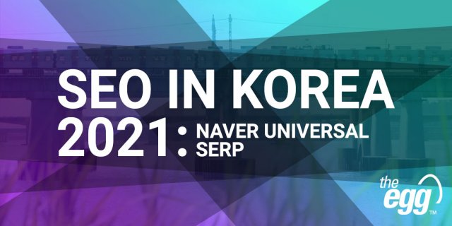 SEO in Korea - Naver Universal SERP