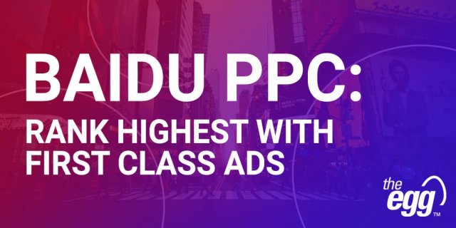 Baidu PPC - Rank Highest with First Class Ads