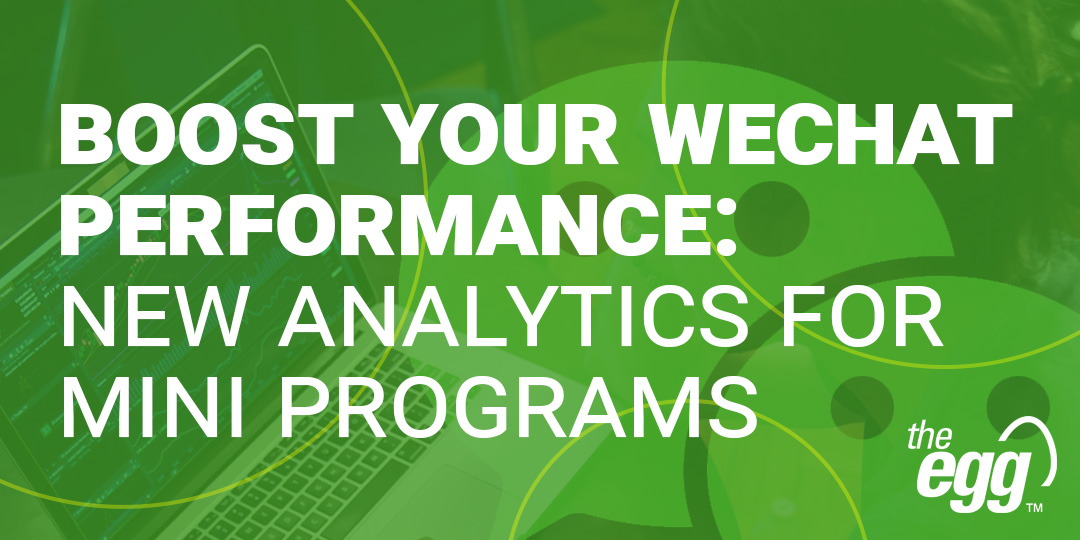 Boost your Wechat performance - new analytics for mini programs