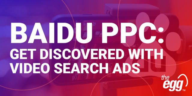 Baidu PPC - Get Discovered with Video Search Ads