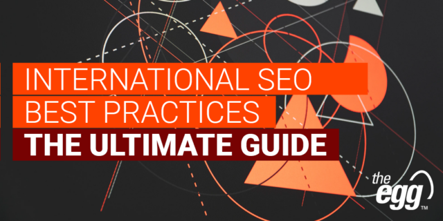 International SEO Best Practices: The Ultimate Guide