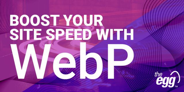Boost your site speed with WebP