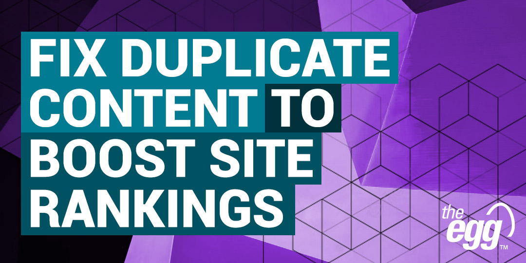 Fix duplicate content issues to boost site rankings