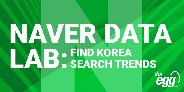 Naver Data Lab - Find Korean Search Trends