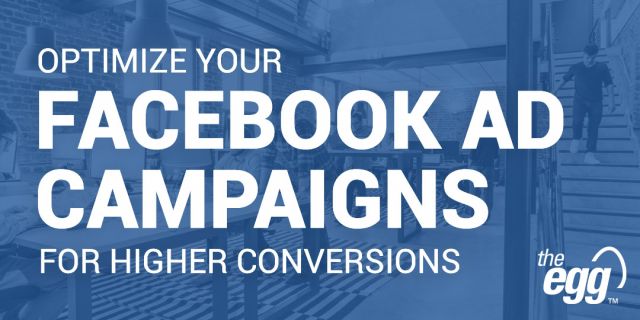 Optimize your facebook ad campaigns for higher conversions