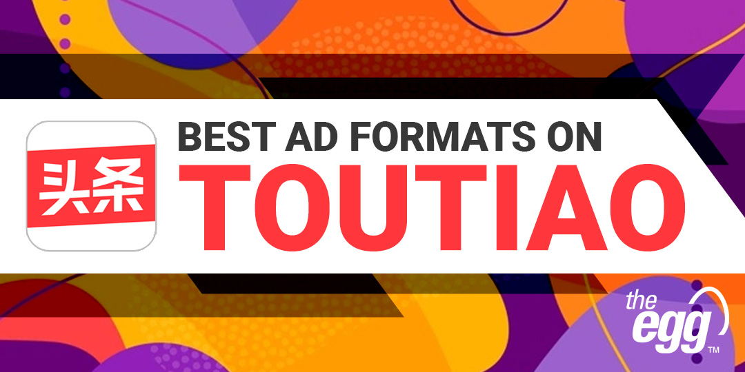best ad formats on Toutiao