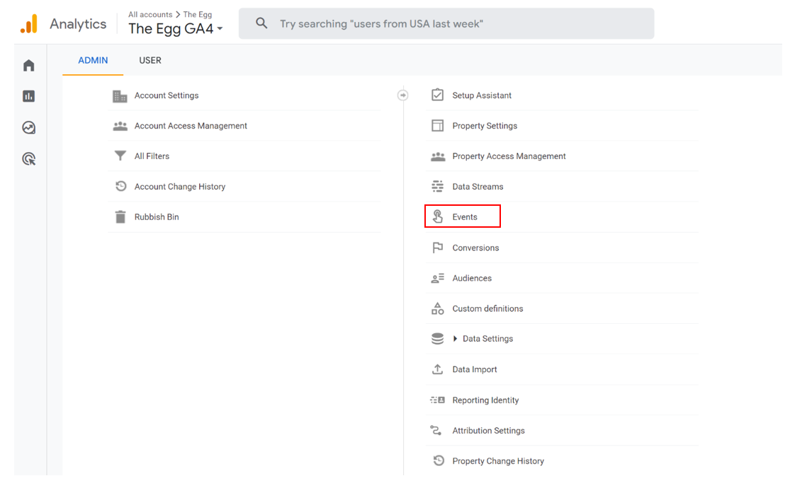 2. GA4 - Click on “Events” to begin setting goals for your chosen property