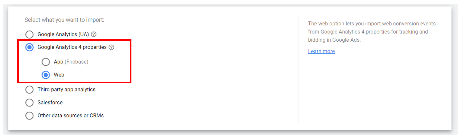 Google Ads - Select “Google Analytics 4 Properties” as your data source for imports