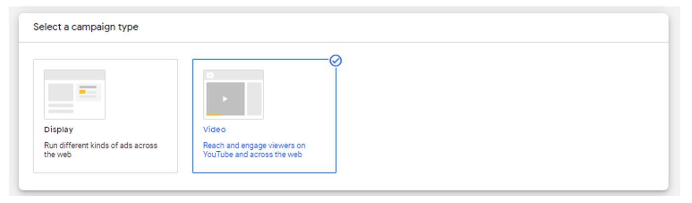 4. Select ‘Video’ as your campaign type