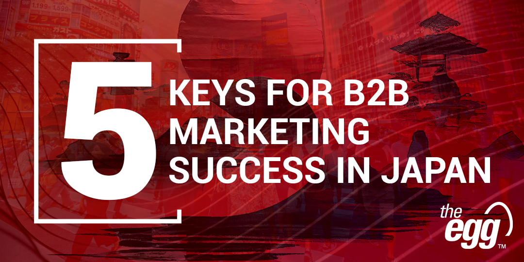 5 keys for b2b marketing success in Japan
