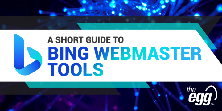 How to Improve Bing SEO With Bing Webmaster Tools | The Egg