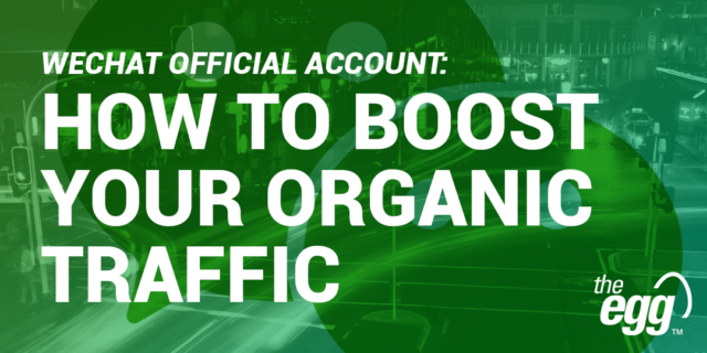 How to Boost Organic Traffic to Your WeChat Official Account